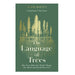 The Language of Trees green book cover with gold trees silhouette and white and gold text