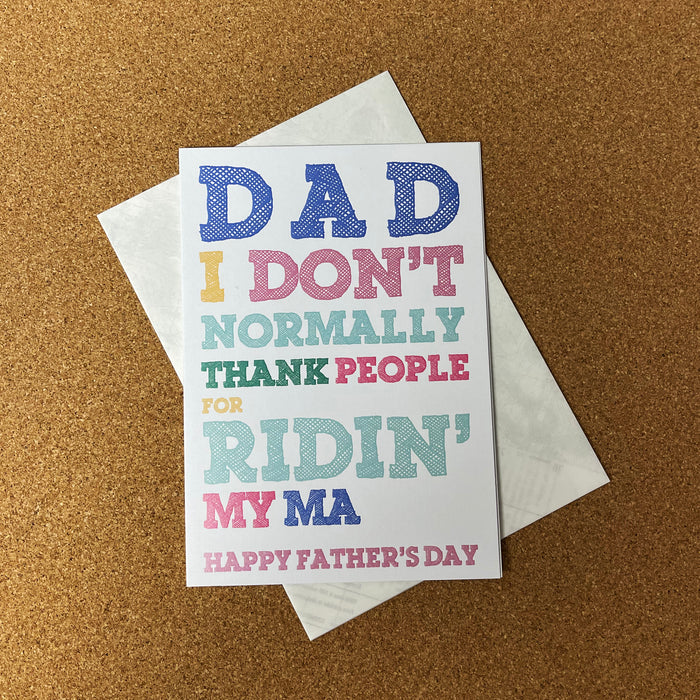 Dad I Don't Normally Thank People...