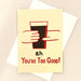 Ah You're Too Good!