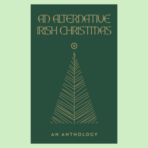 An Alternative Irish Christmas