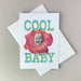Cool Baby