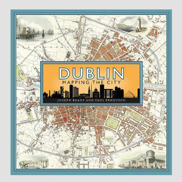 Dublin: Mapping the City