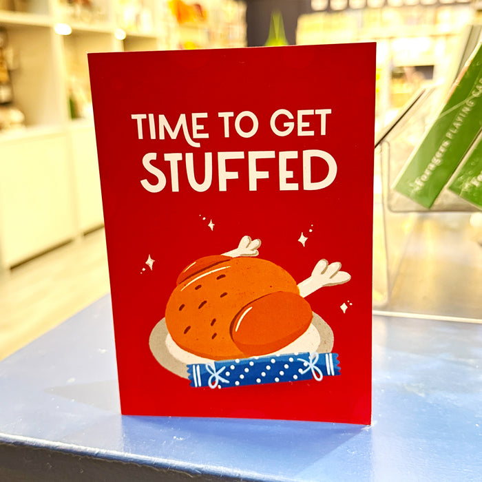 Time to Get Stuffed  - Christmas Card