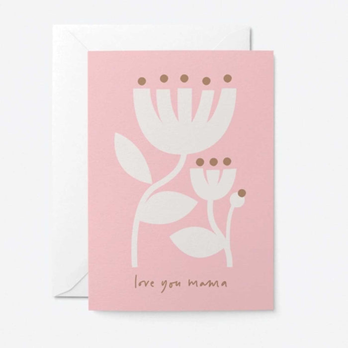 Graphic Card - Love You Mama