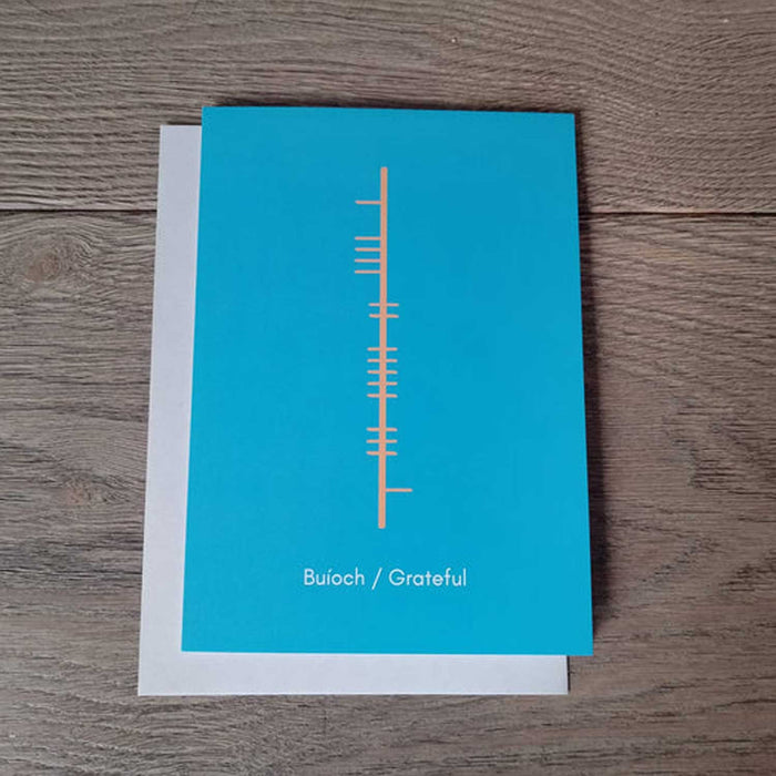 Buíoch / Grateful Ogham card