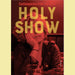 Holy Show - Contemporary Irish Life & Culture, Issue 6