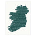 print with green map of ireland with phrases written in white text across the map