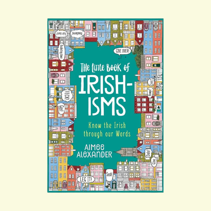 Book cover of 'The Little Book of Irish-isms' with colorful illustrations on a white background