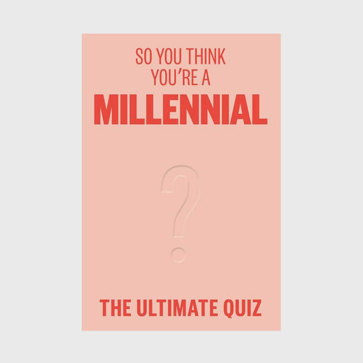 So you think you're a millennial quiz book, baby pink with dark pink lettering and debossed question mark