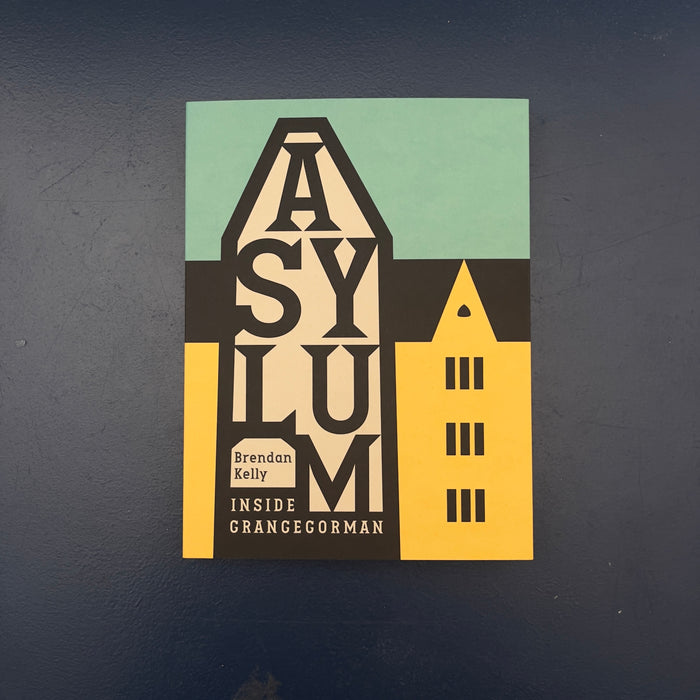 Asylum - inside Grangegorman