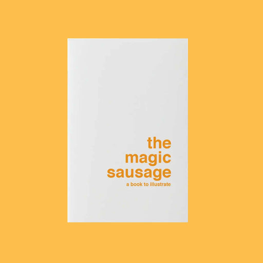 Book to illustrate, The Magic Sausage, blank pages with descriptive text to fuel your ilustrations