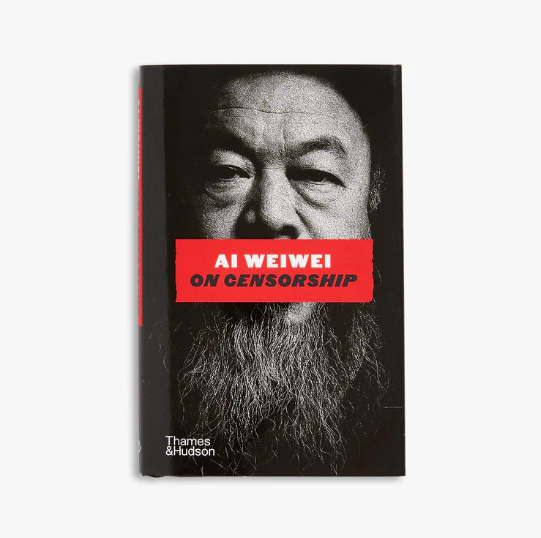 On Censorship - Ai Weiwei