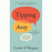 Book cover of 'Tipping Away' by Colm O'Regan, featuring a light teal background with three overlapping speech bubbles in red, yellow, and white, containing the title and author text.