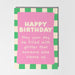 Birthday card with pink text on a green and beige checkered border