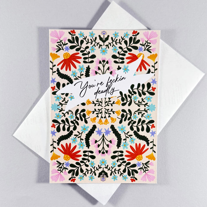 You're Feckin Deadly