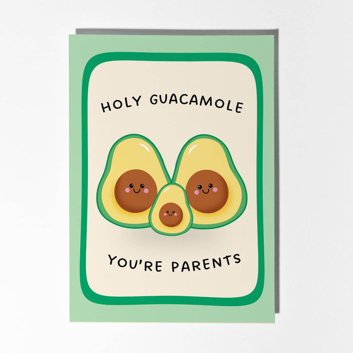 Card with avocado illustration and text 'HOLY GUACAMOLE YOU'RE PARENTS' on a light gray background