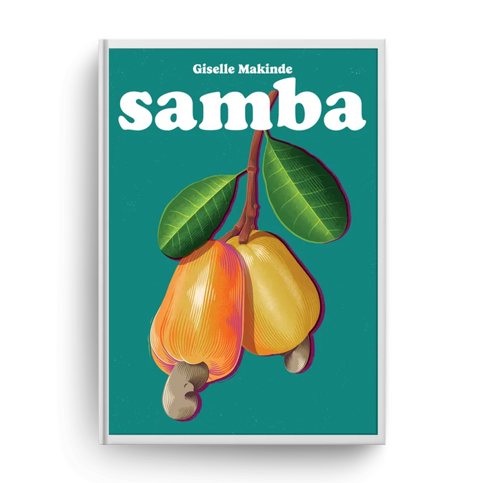 A book cover for 'samba' by Giselle Makinde, featuring a stylized illustration of two cashew fruits and leaves on a teal background, shown as a physical book with a white border against a white background.