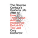 The Reverse Centaur's Guide to Life After AI