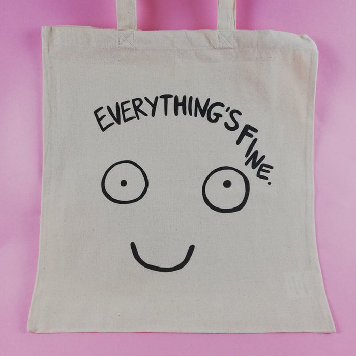 Everything's Fine Tote Bag