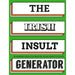 cover of book. green background with four white rectangular text boxes- going vertically down the page, highlighted with orange surrounding. each of the four boxes has one of the following words in a different black font- the/ irish/ insult/ generator