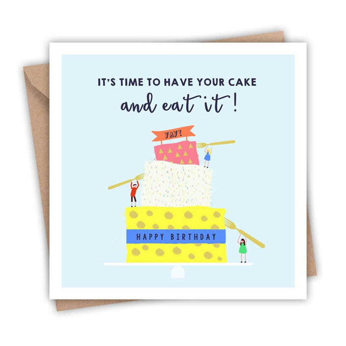 It's time to have your cake and eat it!