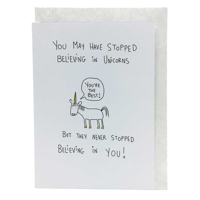 You may have stopped believing in unicorns...