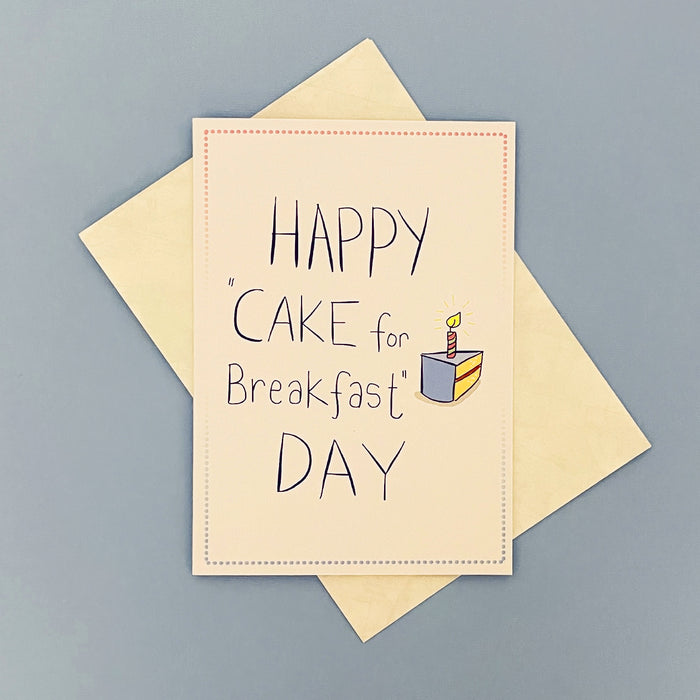 Happy Cake for Breakfast Day