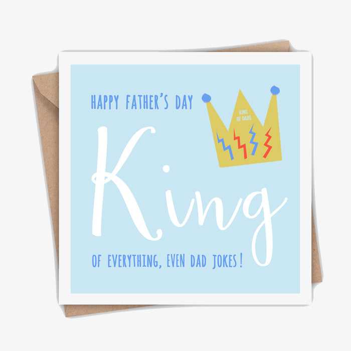 King of Everything, Even Dad Jokes!