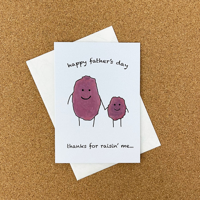 Happy Father's Day: Thanks for Raisin' Me...